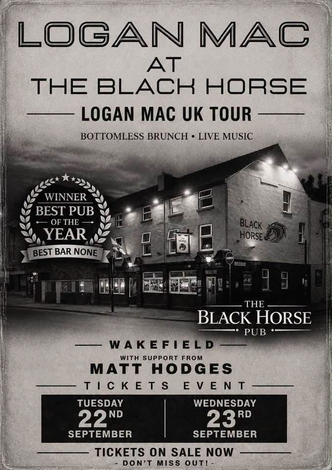 LOGAN MAC UK TOUR – LIVE AT THE BLACK HORSE!